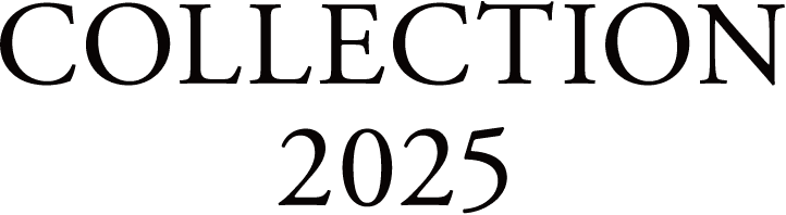COLLECTION 2025